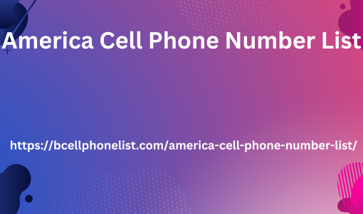 America Cell Phone Number List