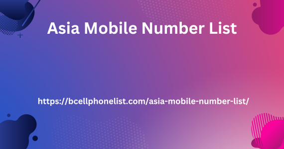 Asia Mobile Number List