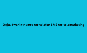 Dejta dwar in-numru tat-telefon SMS tat-telemarketing