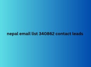 nepal email list 340862 contact leads