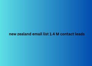 new zealand email list 1.4 M contact leads