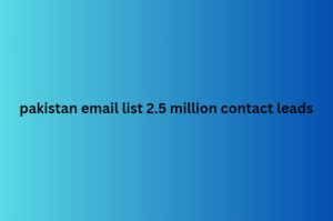 pakistan email list 2.5 million contact leads