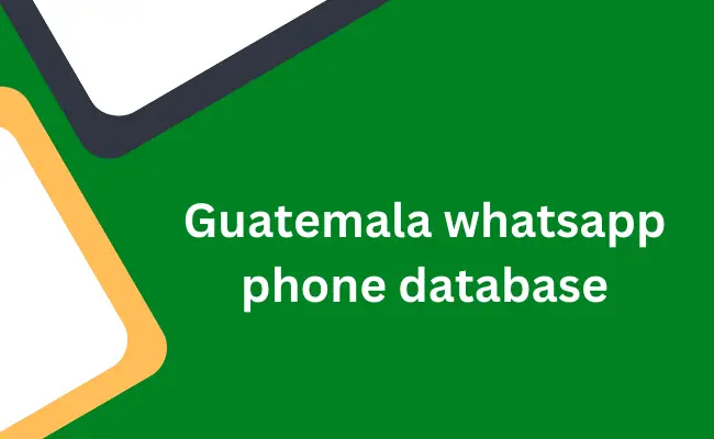 Guatemala whatsapp phone database